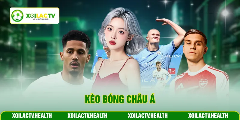 Kèo bóng Châu Á